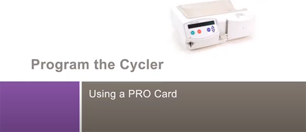 Program the Cycler/Using a PRO Card (Video)