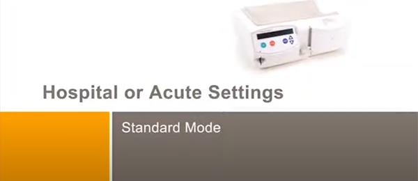 Hospital or Acute Settings/Standard Mode (Video)